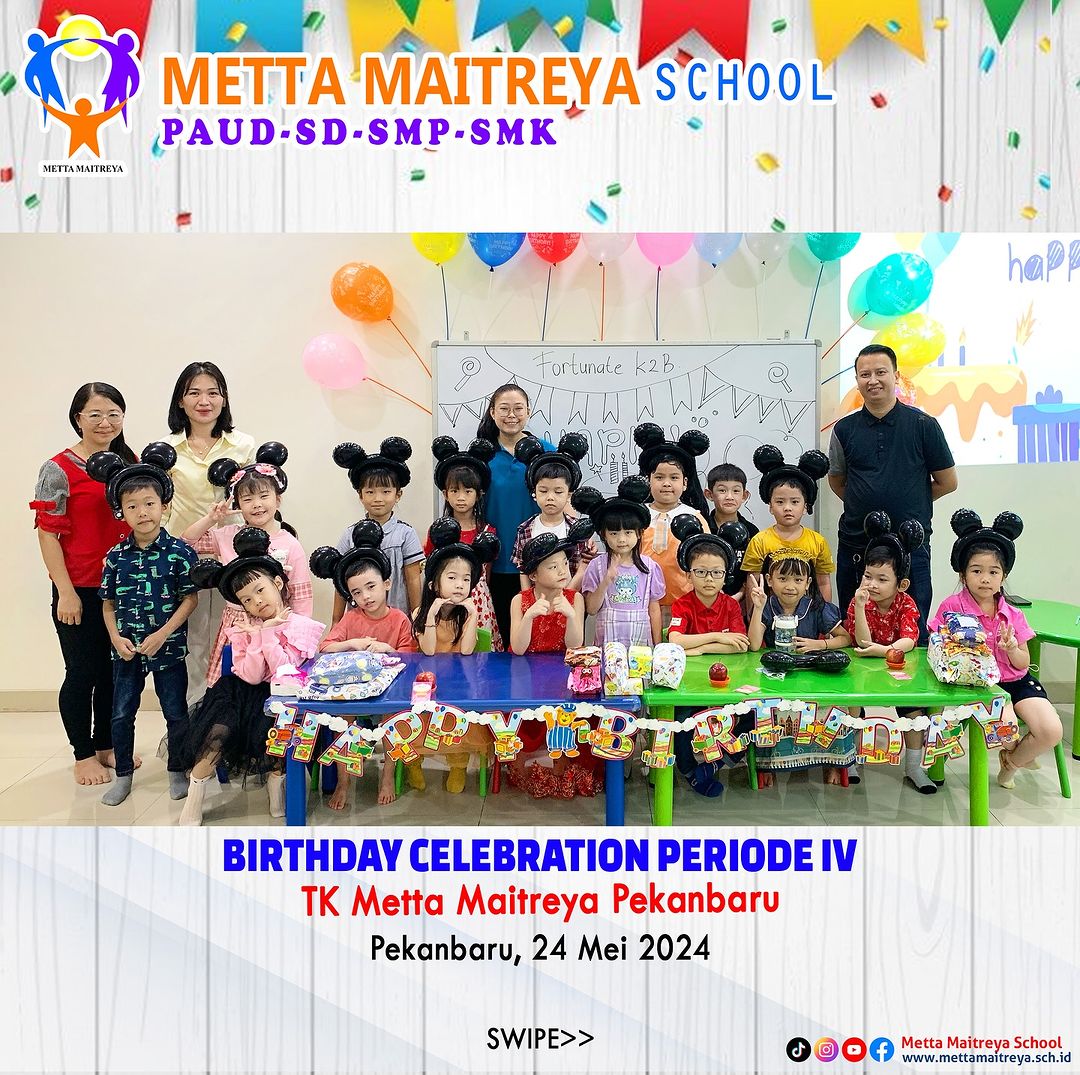 Birthday Celebration Periode IV | TK METTA MAITREYA